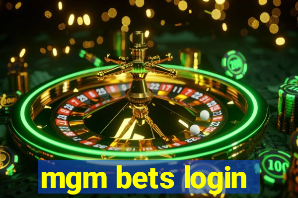 mgm bets login