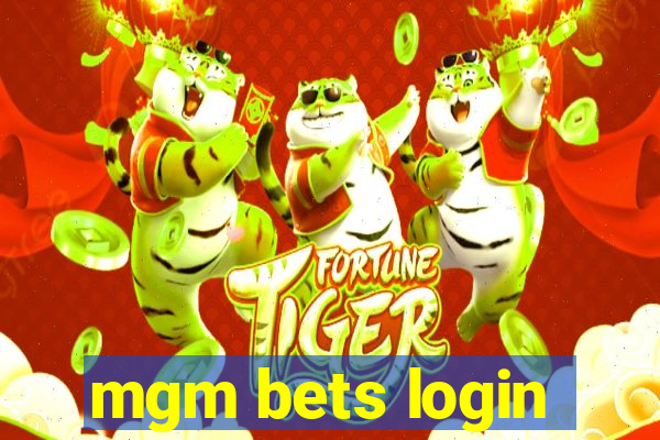 mgm bets login