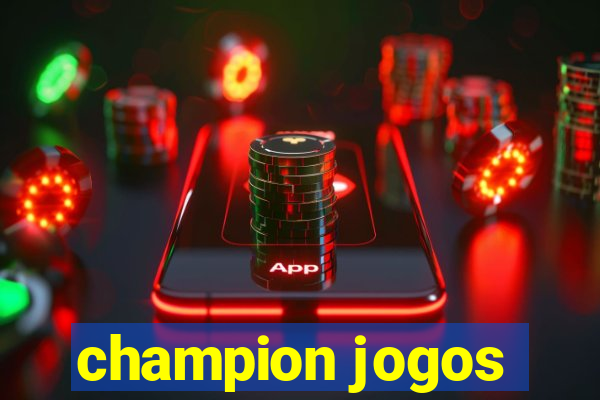 champion jogos