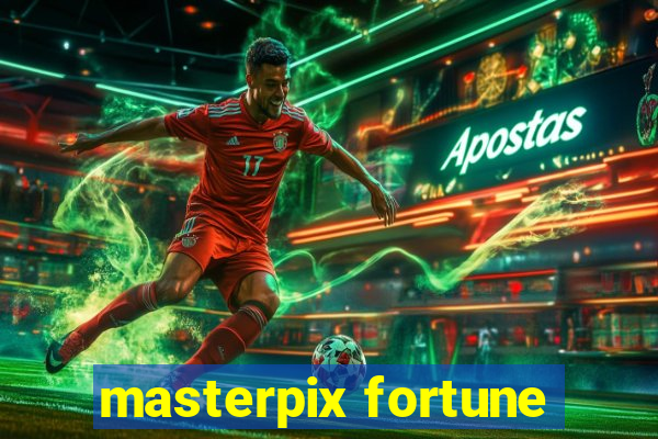 masterpix fortune