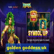 golden goddess uk