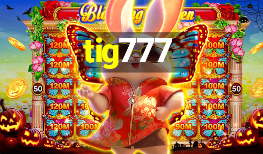 tig777