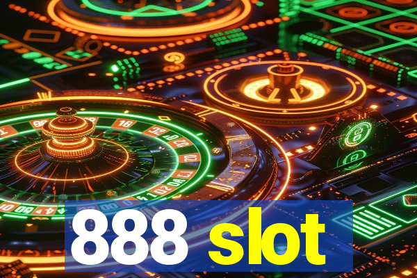 888 slot