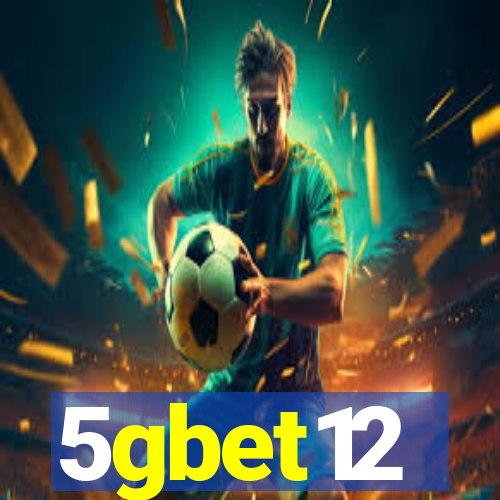 5gbet12