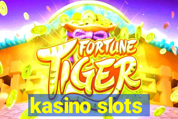 kasino slots