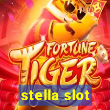 stella slot