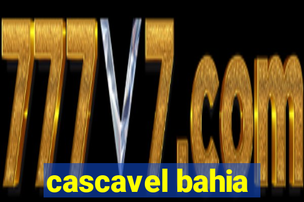 cascavel bahia