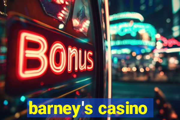 barney's casino