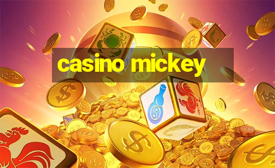 casino mickey