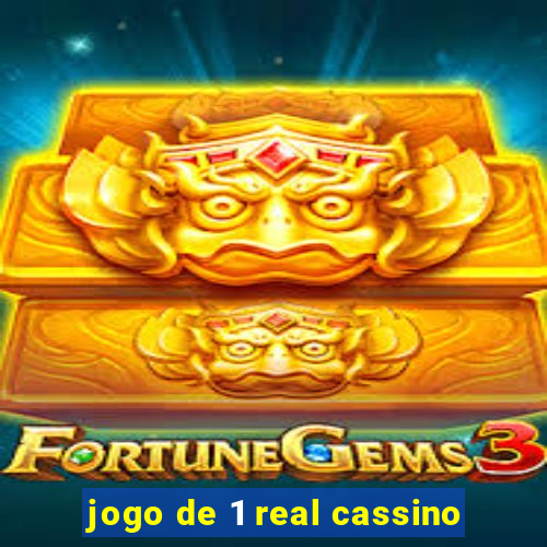 jogo de 1 real cassino