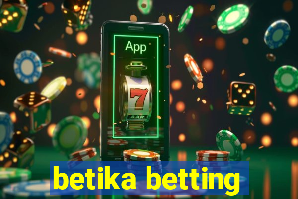 betika betting