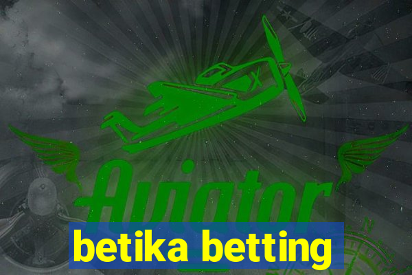 betika betting