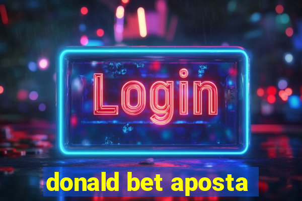 donald bet aposta