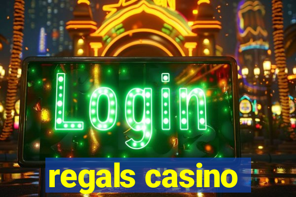 regals casino