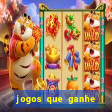 jogos que ganhe dinheiro de verdade