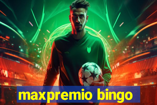 maxpremio bingo