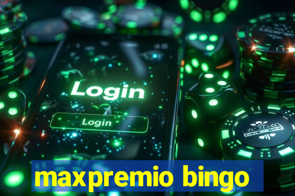 maxpremio bingo