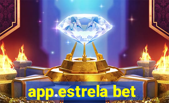 app.estrela bet