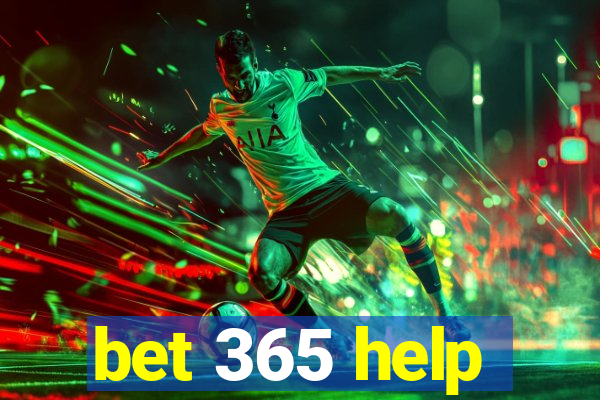 bet 365 help