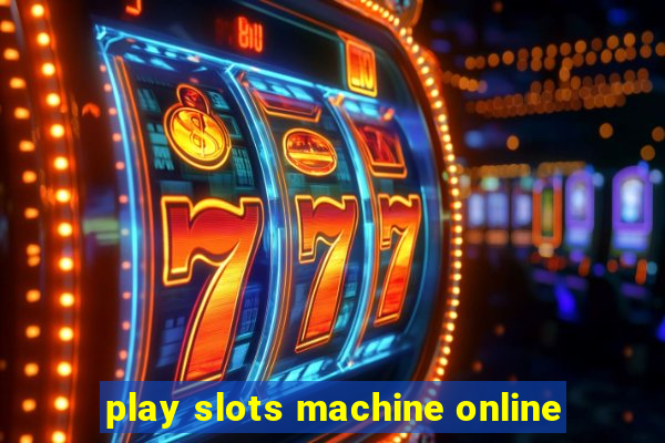 play slots machine online