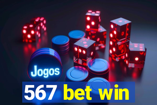 567 bet win