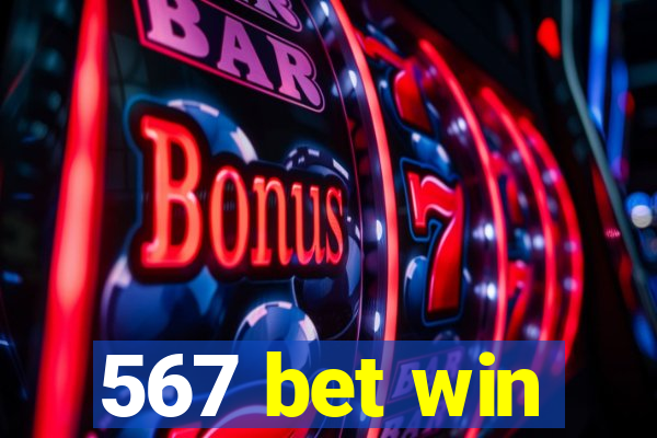 567 bet win