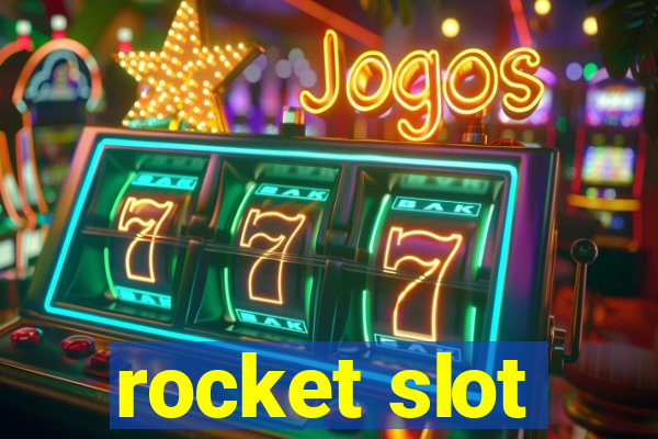 rocket slot