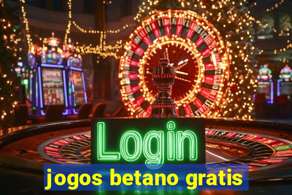 jogos betano gratis