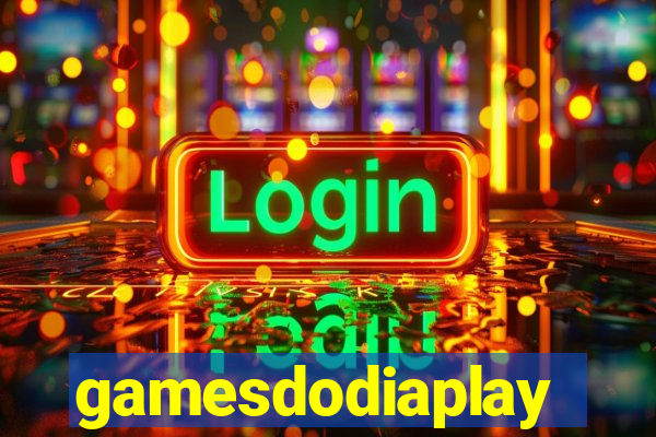 gamesdodiaplay