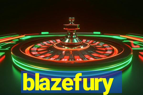 blazefury