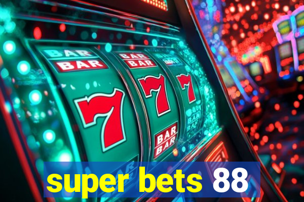 super bets 88