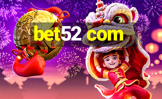 bet52 com