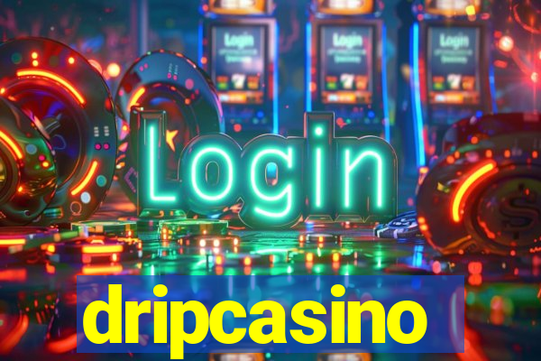 dripcasino