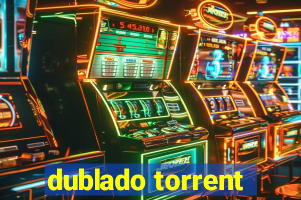 dublado torrent