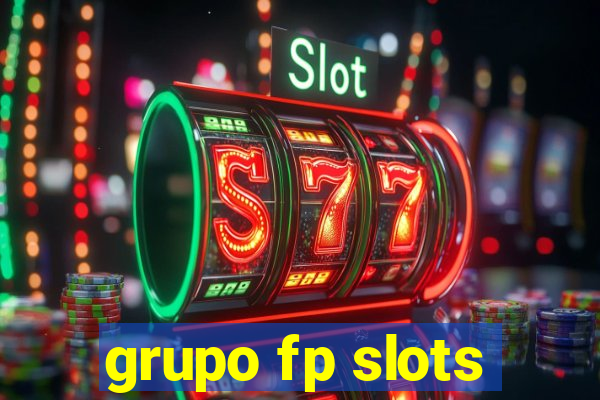 grupo fp slots