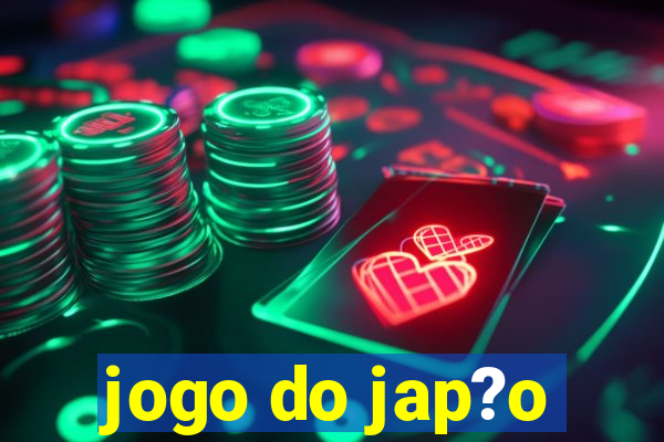 jogo do jap?o