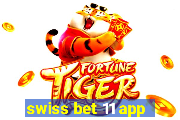 swiss bet 11 app