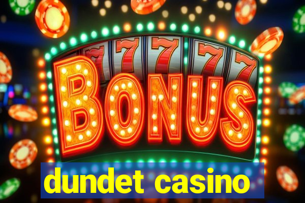 dundet casino