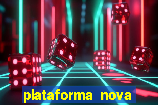 plataforma nova para jogar fortune tiger