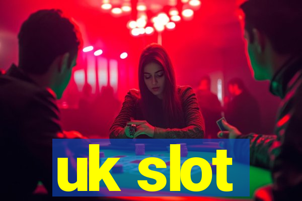 uk slot