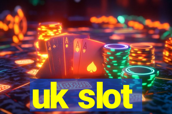 uk slot