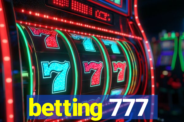 betting 777