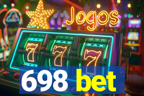 698 bet