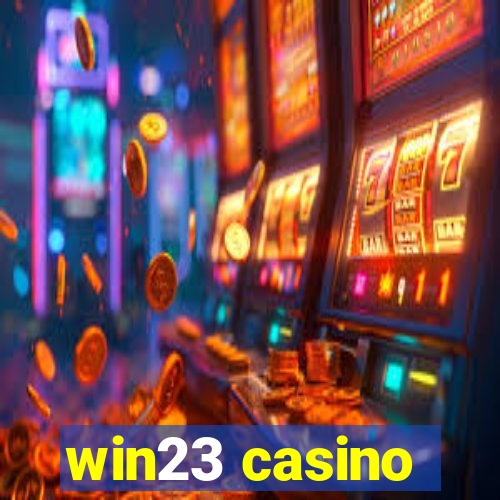 win23 casino