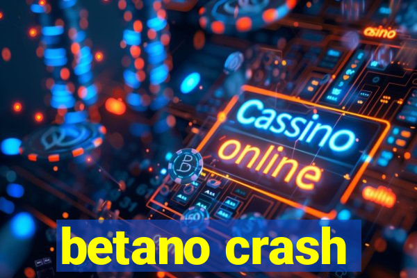 betano crash