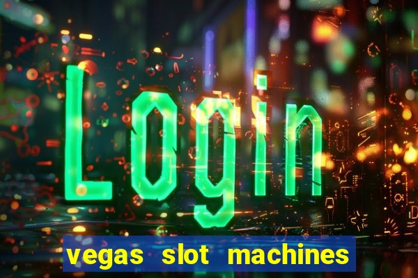 vegas slot machines online free