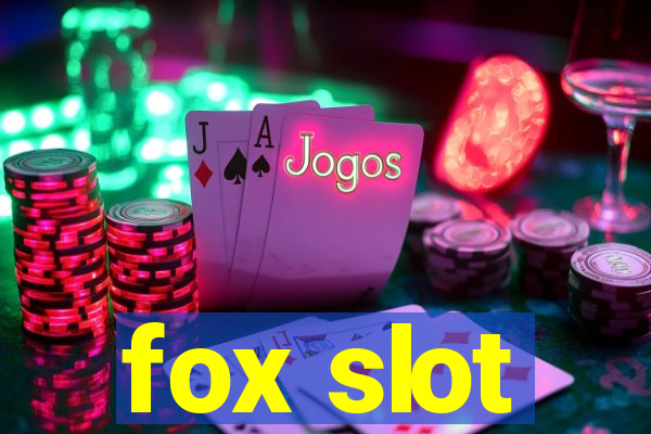 fox slot