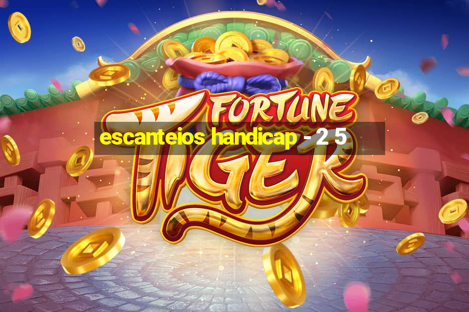 escanteios handicap - 2 5