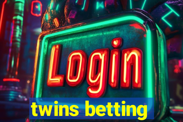 twins betting