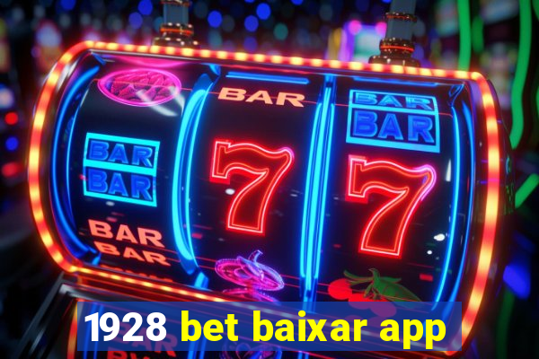 1928 bet baixar app